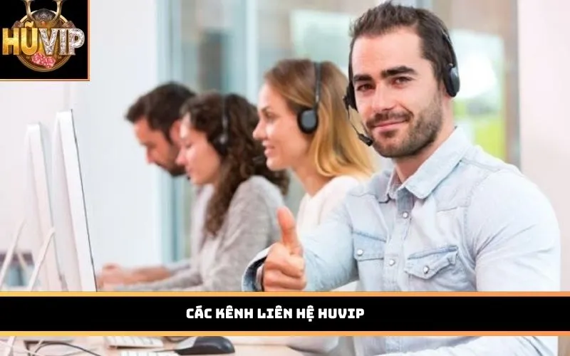 Các kênh liên hệ HUVIP