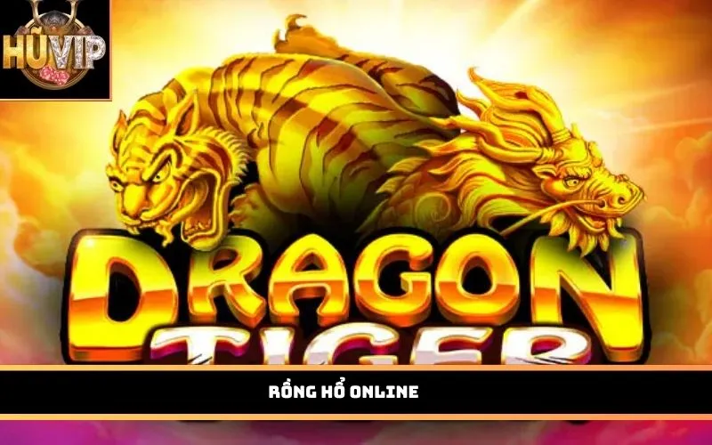 Rồng Hổ Online